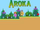 Aroka's Adventure