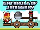 Janissary Catapult